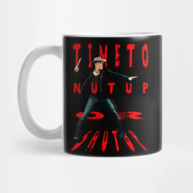 Time To Nut Up Or Shut Up by TEEVEETEES